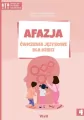 Afazja. Ćwiczenia językowe dla dzieci. Część 4 - tantis.pl