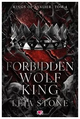 Kings of Avalier T.4 Forbidden Wolf King - tantis.pl