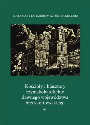 Kościoły i klasztory rzymskokatolickie dawnego województwa brzeskolitewskiego 4