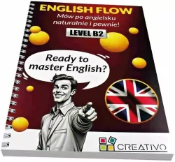Mów po angielsku naturalnie i pewnie! B2 CREATIVO