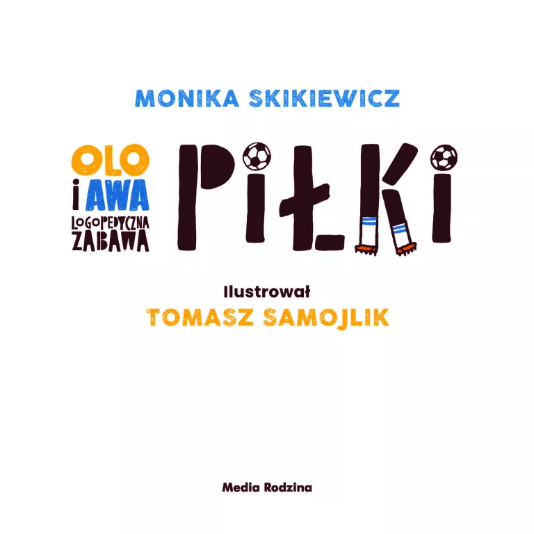 Piłki. Olo i Awa. Logopedyczna zabawa - tantis.pl