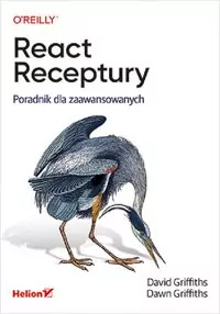 React. Receptury. Poradnik dla zaawansowanych - tantis.pl