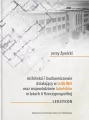 Architekci i budowniczowie działający w Lublinie - tantis.pl