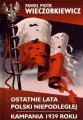 Ostatnie lata Polski Niepodległej. Kampania 1939 roku - tantis.pl