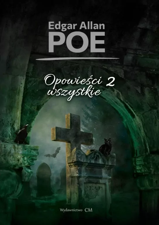 Opowieści wszystkie T.2 - tantis.pl