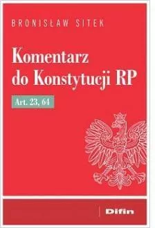 Komentarz do Konstytucji RP art. 23, 64
