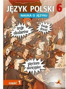 Nauka o języku. Język polski. Klasa 6. Cz.1. Ćwiczenia - tantis.pl