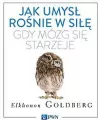 Jak umysł rośnie w siłę, gdy mózg się starzeje - tantis.pl