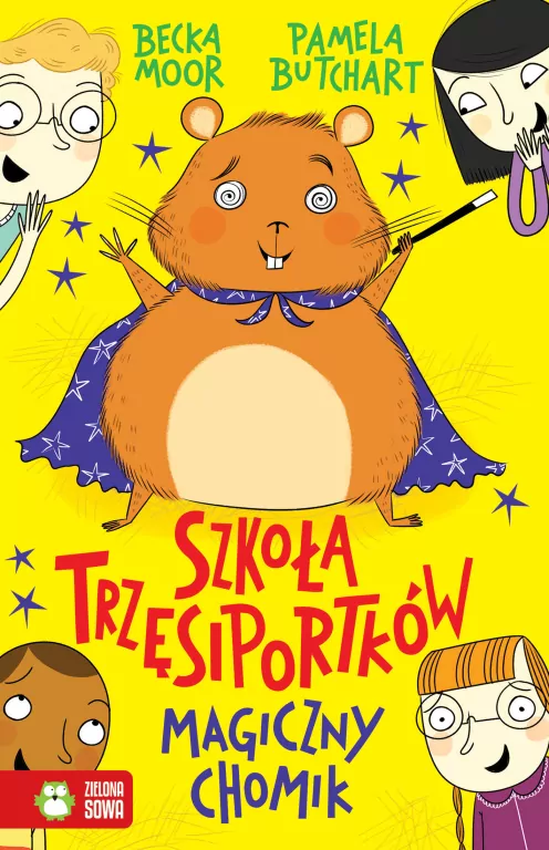 Szkoła Trzęsiportków. Magiczny chomik - tantis.pl