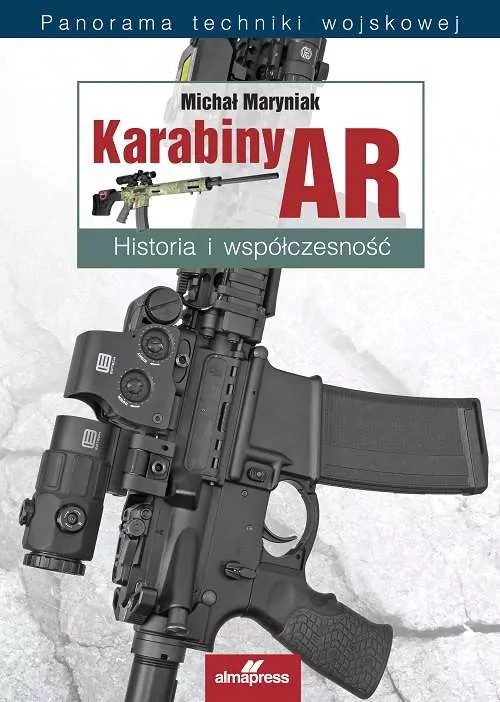 Karabiny AR. Historia i współczesność - tantis.pl
