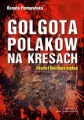 Golgota Polaków na Kresach - tantis.pl