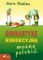 Gimnastykę korekcyjną można polubić - tantis.pl