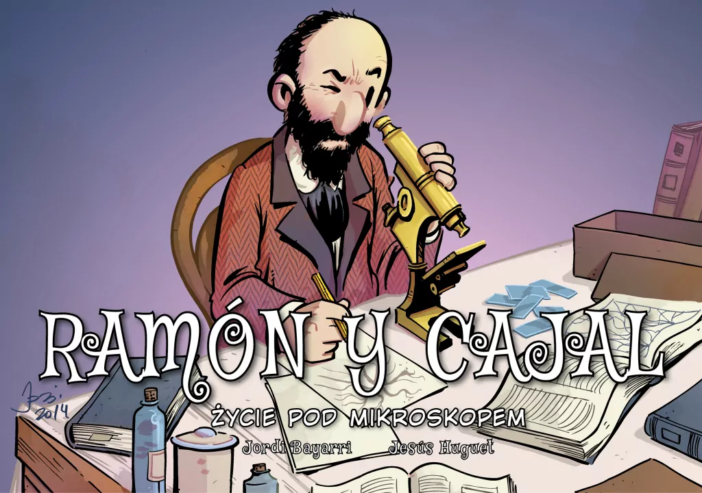 Ramon y Cajal. Życie pod mikroskopem. Najwybitniejsi Naukowcy - tantis.pl