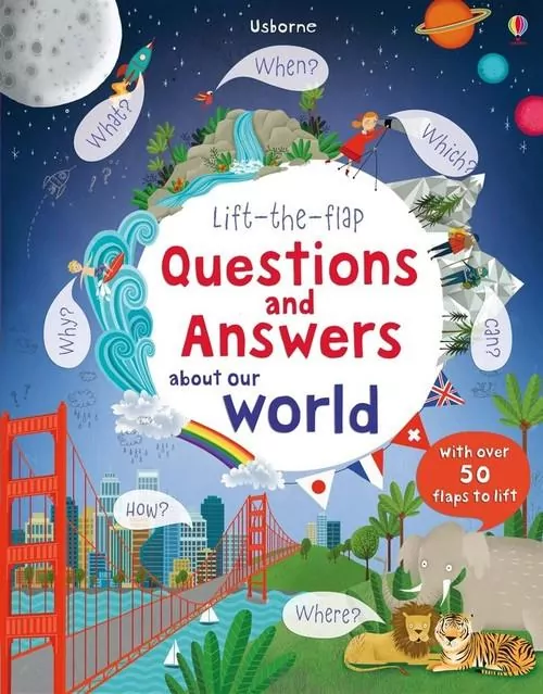 Lift the flap Questions and answers about our world - tantis.pl