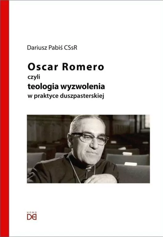 Oscar Romero, czyli teologia wyzwolenia w praktyce - tantis.pl