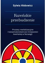 Kweńskie przebudzenie