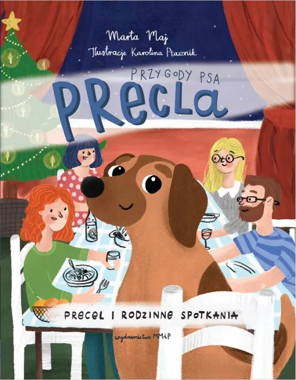 Przygody psa Precla. Precel i rodzinne spotkania - tantis.pl