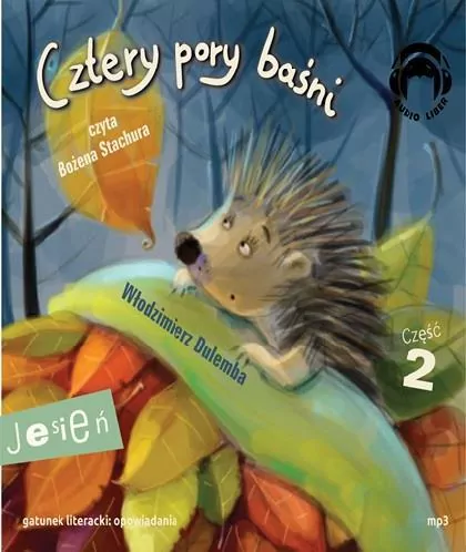 Jesień. Cztery pory baśni. Część 2. Audiobook - tantis.pl