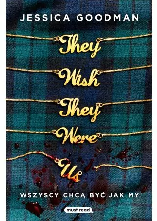 They Wish They Were Us. Wszyscy chcą być jak my - tantis.pl