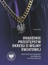 Osądzenie przestępstw okresu II wojny światowej