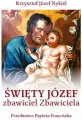 Święty Józef: zbawiciel Zbawiciela - tantis.pl