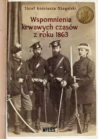 Wspomnienia krwawych czasów z roku 1863 - tantis.pl