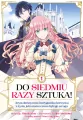 Do siedmiu razy sztuka! Tom 1 - tantis.pl