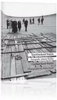 Karol kardynał Wojtyła. Fotografie Adama Bujaka