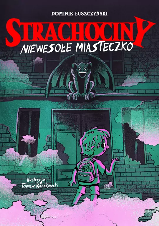 Niewesołe miasteczko. Strachociny - tantis.pl