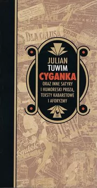 Cyganka oraz inne satyry i humoreski prozą, teksty kabaretowe i aforyzmy - tantis.pl