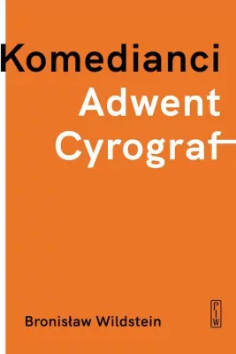 Komedianci, Adwent, Cyrograf