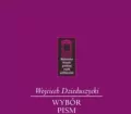 Wojciech Dzieduszycki. Wybór Pism - tantis.pl