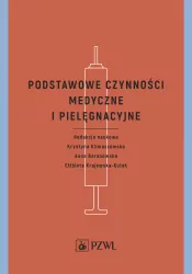 Podstawowe czynności medyczne i pielęgnacyjne