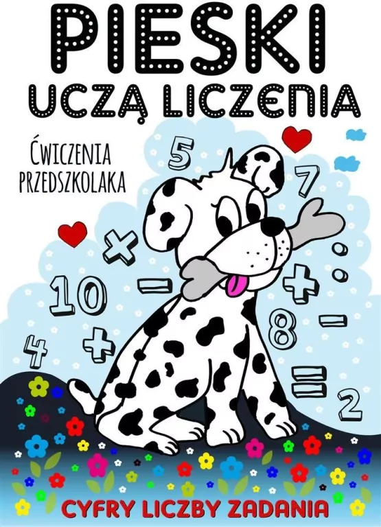 Pieski uczą liczenia. Ćwiczenia przedszkolaka - tantis.pl
