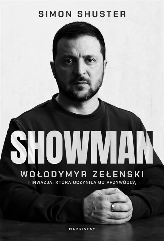 Showman. Wołodymyr Zełenski i inwazja, która uczyniła go przywódcą - tantis.pl