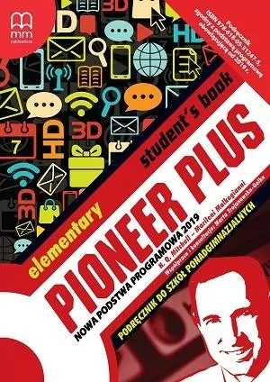 Pioneer Plus. Elementary. Student's Book. Podręcznik do szkół ponadgimnazjalnych. Język angielski - tantis.pl