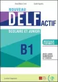 Nouveau DELF Actif scolaire et junior B1 + livre numerique et videos Nowa formuła 2021 OOS - tantis.pl