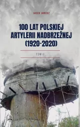100 lat polskiej artylerii nadbrzeżnej (1920-2020)