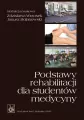 Podstawy rehabilitacji dla studentów medycyny PZWL - tantis.pl