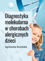 Diagnostyka molekularna w chorobach alergicznych dzieci - tantis.pl