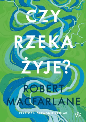 Czy rzeka żyje? - tantis.pl