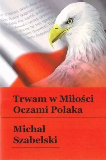 Trwam w Miłości. Oczami Polaka - tantis.pl