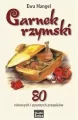Garnek rzymski. 80 zdrowych i pysznych przepisów - tantis.pl