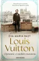 Louis Vuitton. Opowieść o wielkim marzeniu - tantis.pl