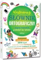 Ilustrowany słownik ortograficzny - tantis.pl