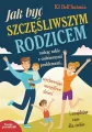 Jak być szczęśliwym rodzicem - tantis.pl