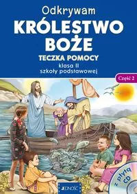Odkrywam królestwo Boże. Klasa 2 SP. Cz.2 Teczka pomocy. Religia - tantis.pl