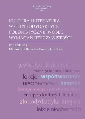 Kultura i literatura w glottodydaktyce polonist. - tantis.pl