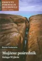 Zeszyty Formacji Duchowej nr. 63/2014 Mojżesz pośrednik - tantis.pl