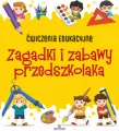 Ćwiczenia edukacyjne. Zagadki i zabawy przedszkolaka - tantis.pl